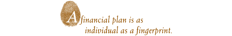A financial plan is as individual as a fingerprint.